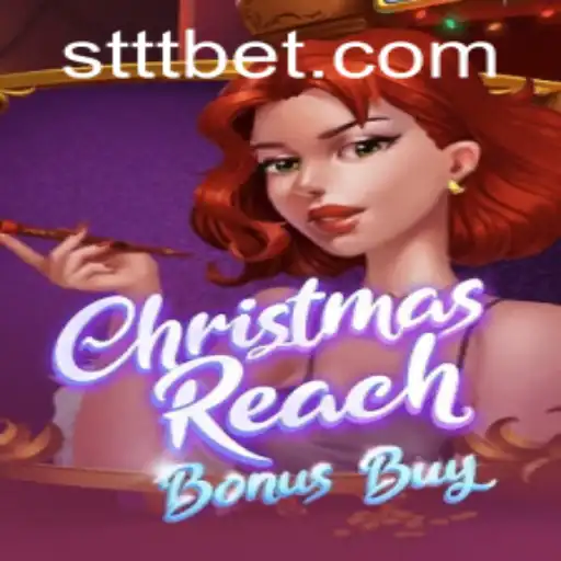Descubra o Fascinante Mundo do Jogo ChristmasReachBonusBuy na STTbet.com
